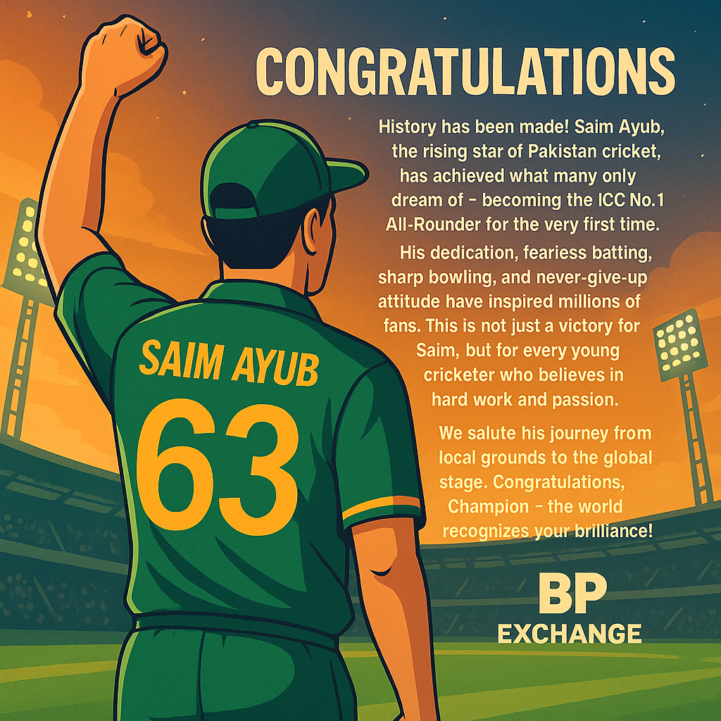 Saim Ayub Creates History | Becomes ICC No.1 All-Rounder for the First Time | BP Exchange